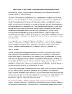 Ecology / American bison / Wood bison / Committee on the Status of Endangered Wildlife in Canada / Species at Risk Act / Local extinction / Endangered species / Henry Mountains bison herd / Antelope Island bison herd / Bison / Conservation / Western United States