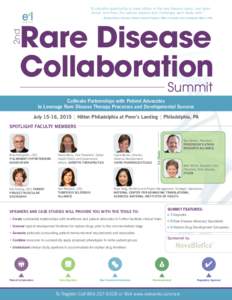 “A valuable opportunity to meet others in the rare disease space, and learn about, and from, the various aspects and challenges each deals with.” – Richard Klein, Director, Patient Liaison Program, Office of Healt