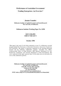 Performance of Australian Government Trading Enterprises: An Overview* Joanne Loundes Melbourne Institute of Applied Economic and Social Research The University of Melbourne