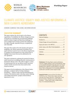 Working Paper  Climate Justice: Equity and justice informing a new climate agreement Edward Cameron, Tara Shine, and Wendi Bevins