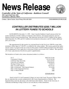 Press Release - CONTROLLER DISTRIBUTES $250.7 MILLION IN LOTTERY FUNDS TO SCHOOLS