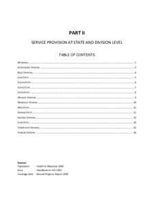    PART II     SERVICE PROVISION AT STATE AND DIVISION LEVEL 