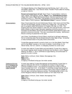 REGULAR MEETING OF THE VILLAGE BOARD MINUTES: APRIL 7, 2014 The Regular Meeting of the Village Board was held Monday, April 7, 2014, at the New Baden Village Hall, 1 East Hanover Street. President Picard called the meeti