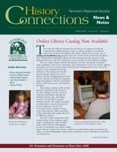 Winter[removed]Volume #1 / Number 2  Online Library Catalog Now Available T Inside this Issue