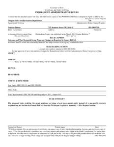 Secretary of State Certificate and Order for Filing PERMANENT ADMINISTRATIVE RULES I certify that the attached copies* are true, full and correct copies of the PERMANENT Rule(s) adopted on April 4, 2012 by the Date prior