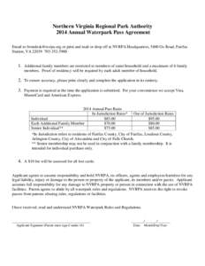 Northern Virginia Regional Park Authority 2014 Annual Waterpark Pass Agreement Email to [removed] or print and mail or drop off at NVRPA Headquarters, 5400 Ox Road, Fairfax Station, VA[removed][removed]Ad