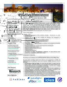 CALL FOR PAPERS SSDBM 2013: 25th International Conference on Scientific and Statistical Database Management July 29-31, 2013, Baltimore, Maryland, USA http://ssdbm2013.org Important Dates: