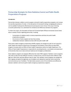 Partnership Strategies for State Radiation Control and Public Health Preparedness Programs Introduction Partnerships between radiation control programs and public health preparedness programs can increase the overall pre