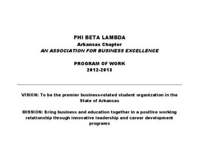 PHI BETA LAMBDA Arkansas Chapter AN ASSOCIATION FOR BUSINESS EXCELLENCE PROGRAM OF WORK[removed]_________________________________________________________________________