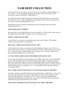 Law / Contract law / Credit / Bankruptcy in the United States / Financial services / Fair Debt Collection Practices Act / Collection agency / Fair debt collection / Debt validation / Debt / Debt collection / Financial economics