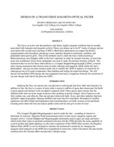 DESIGN OF A TRANSVERSE MAGNETO-OPTICAL FILTER ROSSEN CHEMELEKOV, KELVIN KONEVSKY Los Angeles City College, Los Angeles Valley College NEIL MURPHY