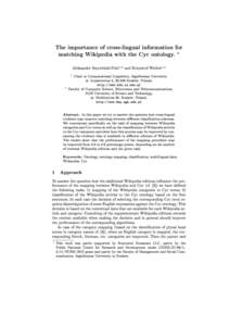 The importance of cross-lingual information for matching Wikipedia with the Cyc ontology. ? Aleksander Smywi«ski-Pohl1,2 and Krzysztof Wróbel1,2 Chair in Computational Linguistics, Jagiellonian University, ul. ojasie