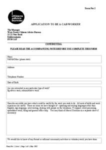 Form Per-2  APPLICATION TO BE A CAB WORKER The Manager Wyre Forest Citizens Advice Bureau[removed]New Road