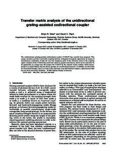 Transfer matrix analysis of the unidirectional grating-assisted codirectional coupler Brian R. West* and David V. Plant Department of Electrical and Computer Engineering, Photonic Systems Group, McGill University, Montre