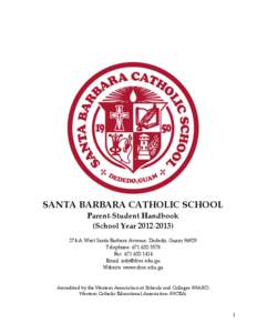 Santa Barbara Catholic School / Holy Spirit Catholic School / International School of the Sacred Heart