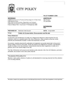 CITY POLICY POLICY NUMBER: C549 REFERENCE: C458B Percent for Art to Provide and Encourage Art in Public Areas C459 Statuary Policy C547 Public Art Administration, Registration and Outreach