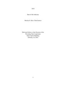 2014  State of the Judiciary Marilyn S. Kite, Chief Justice
