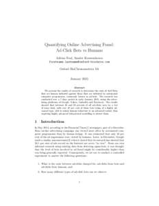 Quantifying Online Advertising Fraud: Ad-Click Bots vs Humans Adrian Neal, Sander Kouwenhoven [removed] Oxford BioChronometrics SA January 2015