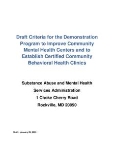 Draft Criteria for the Demonstration Program to Improve Community Mental Health Centers and to Establish Certified Community Behavioral Health Clinics