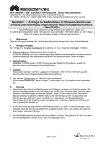 DER LANDRAT, FD Technischer Umweltschutz - Untere Wasserbehörde Heedfelder Str. 45, 58509 Lüdenscheid; www.maerkischer-kreis.de Tel.: ([removed]; Fax: ([removed]; E-Mail: [removed]