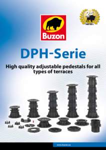 DPH-serie High quality adjustable pedestals for all types of terraces www.buzon.eu