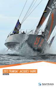 2013 TRANSAT JACQUES VABRE Press Pack In it to win it MARC GUILLEMOT