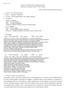 Form[removed]Japan-U.S. Brain Research Cooperation Program Information Exchange Seminar FY2010: Report Field: (4) Others (Computational Neuroscience) 1. Seminar title: NeuroPhysiome 2. Dates: