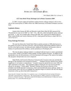 Feb./MarchVol. 4, Issue 1) ACC Issue Brief: Penny Redesign Law to Honor Lincoln in 2009 In 2005, Congress approved legislation making historic redesign changes to the reverse side of the Lincoln penny in 2009 to h