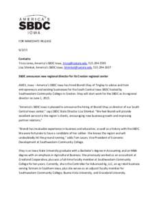 FOR IMMEDIATE RELEASEContacts: Tricia Janes, America’s SBDC Iowa, , Lisa Shimkat, America’s SBDC Iowa, , SBDC announces new regional director f