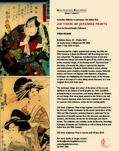 AU S T R A L I A N GA L L E R I E S DERBY STREET Australian Galleries in association with Gallery East  250 YEARS OF JAPANESE PRINTS