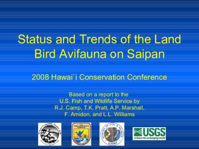 Myzomela / Micronesian / Saipan / Golden white-eye / Mariana fruit dove