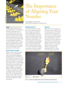 Perry Correll/www.shutterstock.com  The Importance of Aligning Your Nozzles By Clint Hoffmann and Brad Fritz