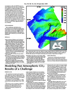 Eos, Vol. 86, No. 38, 20 September 2005 investigations within the METRO project is much improved, and the data can ultimately be integrated in regional geological and ecological studies of deep-sea environments. Within t