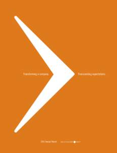 Transforming a company[removed]Annual Report Transcending expectations.