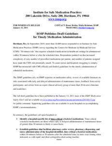 Institute for Safe Medication Practices 200 Lakeside Drive, Suite 200, Horsham, PA[removed]www.ismp.org FOR IMMEDIATE RELEASE January 13, 2011