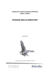 Zintegrowane Systemy Zarządzania Biblioteką SOWA1 i SOWA2 PROGRAM OBSŁUGI INWENTARZY  Poznań 2011