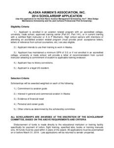 ALASKA AIRMEN’S ASSOCIATION, INC[removed]SCHOLARSHIP APPLICATION (Use this application for the Bob Reeve Aviation Management Scholarship, the F. Atlee Dodge Maintenance Scholarship and the Jack Culhane Professional Pilot