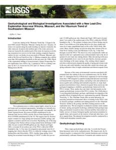 Geohydrological and Biological Investigations Associated with a New Lead-Zinc Exploration Area near Winona, Missouri, and the Viburnum Trend of Southeastern Missouri —Jeffrey L. Imes  Introduction