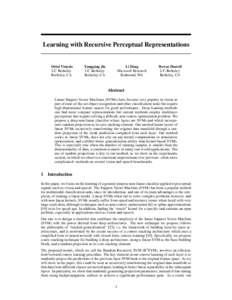 Learning with Recursive Perceptual Representations  Oriol Vinyals UC Berkeley Berkeley, CA