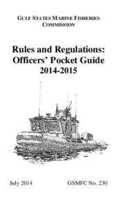 GULF STATES MARINE FISHERIES COMMISSION Rules and Regulations: Officers’ Pocket Guide[removed]