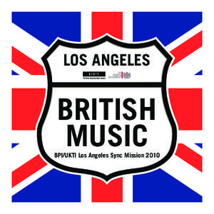 LOS ANGELES  BRITISH MUSIC  BPI/UKTI Los Angeles Sync Mission 2010