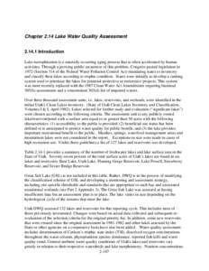 Chapter 2.14 Lake Water Quality Assessment[removed]Introduction Lake eutrophication is a naturally occurring aging process that is often accelerated by human activities. Through a growing public awareness of this problem,
