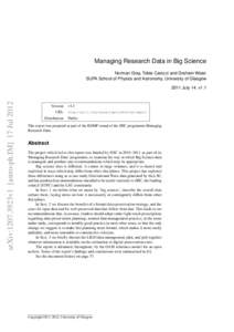 Managing Research Data in Big Science Norman Gray, Tobia Carozzi and Graham Woan SUPA School of Physics and Astronomy, University of Glasgow arXiv:1207.3923v1 [astro-ph.IM] 17 Jul 2012