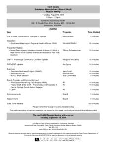 Clark County Substance Abuse Advisory Board (SAAB) Regular Meeting Tuesday, August 19, 2014 5:00pm - 7:00pm Center for Community Health