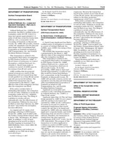 Federal Register / Vol. 72, No[removed]Wednesday, February 14, [removed]Notices DEPARTMENT OF TRANSPORTATION Surface Transportation Board [STB Finance Docket No[removed]By the Board, David M. Konschnik,