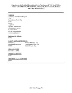 Objections to the Modified Remediation Work Plan Approval, VRP No[removed], Former Allison Plant 10, 700 North Olin, Indianapolis, Marion County, Indiana, 2005 OEA[removed]S-J[removed]TOPICS: Voluntary Remediation Program