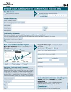 Canadian Banking  Direct Deposit Authorization for Electronic Funds Transfer (EFT) Use this form to  or m Change information previously submitted.