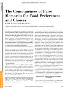 P ERS PE CT IVE S ON PS YC HOLOGIC AL SC IENC E  The Consequences of False Memories for Food Preferences and Choices Daniel M. Bernstein1 and Elizabeth F. Loftus2