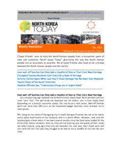 RESEARCH INSTITUTE FOR NORTH KOREAN SOCIETY http://www.goodfriends.or.kr/[removed]  Weekly Newsletter No.462 (Released in Korean on July 04, 2012)