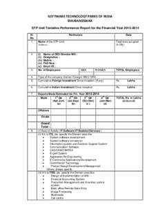 SOFTWARE TECHNOLOGY PARKS OF INDIA BHUBANESWAR STP Unit Tentative Performance Report for the Financial Year[removed]Sl. No. 1.